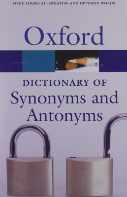 Фото - Oxford Dictionary Synonyms and Antonyms