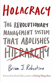 Фото - Holacracy : The Revolutionary Management System That Abolishes Hierarchy