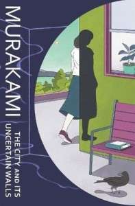 Фото - Murakami  The City and Its Uncertain Walls [Hardback]