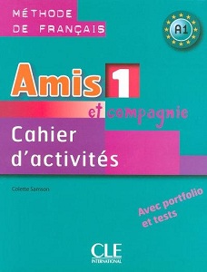 Фото - Amis et compagnie 1 Cahier d`activities