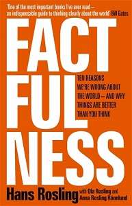 Фото - Factfulness : Ten Reasons We're Wrong about the World--And Why Things Are Better Than You Think