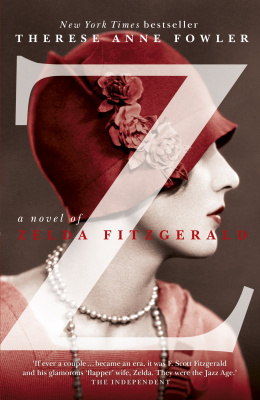 Фото - Z: A Novel of Zelda Fitzgerald
