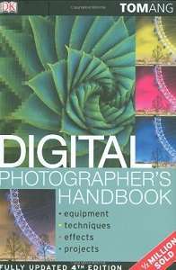 Фото - Digital Photographer's Handbook 4th Edition