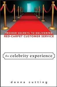 Фото - The Celebrity Experience: Insider Secrets to Delivering Red Carpet Customer Service