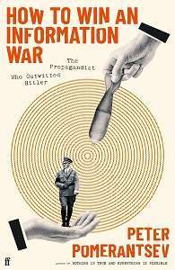 Фото - How to Win an Information War: The Propagandist Who Outwitted Hitler
