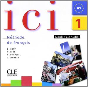 Фото - Ici 1 CD audio pour la classe