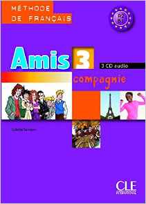 Фото - Amis et compagnie 3 CD audio pour la classe