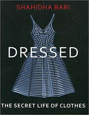 Фото - Dressed: The Secret Life of Clothes