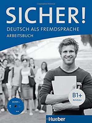 Фото - Sicher! B1+ Arbeitsbuch + CD zum Arbeitsbuch