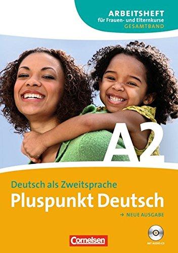 Фото - Pluspunkt Deutsch A2 Arbeitsheft fur Frauen- und Elternkurse mit CD