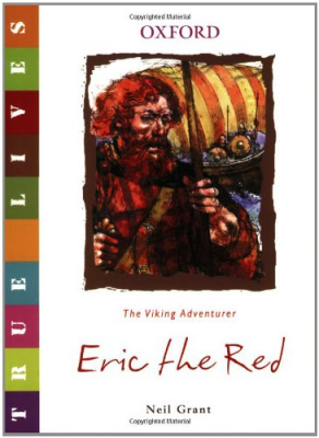 Фото - True Lives: Eric the Red