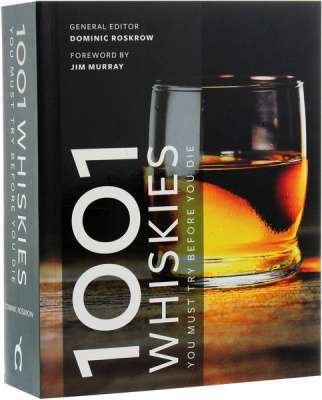 Фото - 1001 Whiskies You Must Try Before You Die