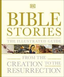 Фото - Bible Stories The Illustrated Guide [Hardcover]