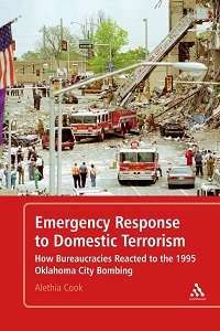 Фото - Emergency Response to Domestic Terrorism: How Bureaucracies Reacted to the 1995 Oklahoma City Bombin