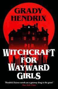 Фото - Witchcraft for Wayward Girls