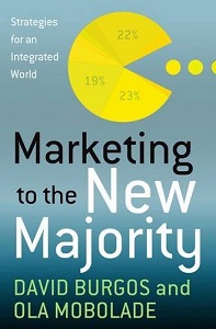 Фото - Marketing to the New Majority: Strategies for a Diverse World [Hardcover]
