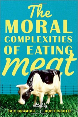 Фото - Moral Complexities of Eating Meat,The