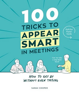 Фото - 100 Tricks to Appear Smart in Meetings