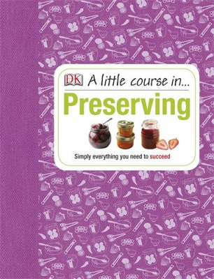 Фото - Little Course in Preserving