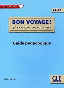 Фото - Bon Voyage! A1-A2 Guide pédagogique