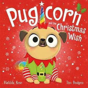 Фото - Pugicorn and the Christmas Wish