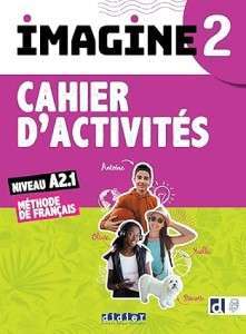 Фото - Imagine 2 A2.1 Cahier d'activites + CD mp3 + didierfle.app Edition 2022