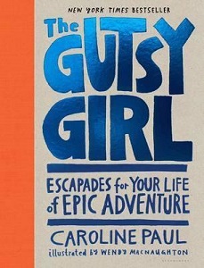 Фото - Gutsy Girl,The [Hardcover]