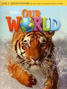 Our World 3 Lesson Planner + Audio CD + Teacher's Resource...