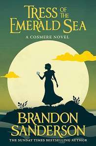 Фото - Tress of the Emerald Sea: A Cosmere Novel