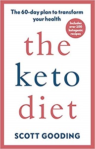 Фото - The Keto Diet: A 60-day protocol to boost your health