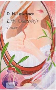 Фото - Lady Chatterley’s Lover (Коханець леді Чаттерлей)