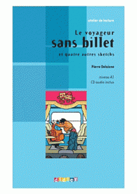 Фото - Atelier De Lecture: Le voyageur sans billet et quatre autres sketchs - Niveau A1 avec 1 CD audio