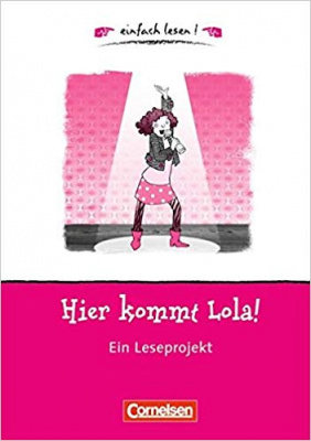 Фото - einfach lesen 1 Hier kommt Lola