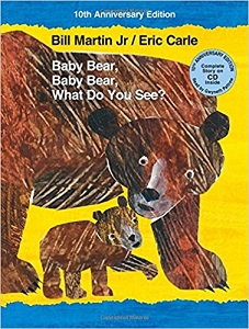 Фото - Baby Bear, Baby Bear, What Do You See? 10th Anniversary Edition with Audio CD