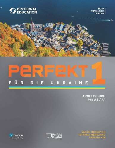 Perfekt für die Ukraine 1. Arbeitsbuch Pre A1/A1 (робочий...