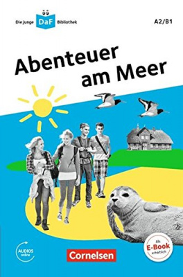 Фото - Die DaF-Bibliothek: A2/B1 Abenteuer am Meer Mit Audios-Online