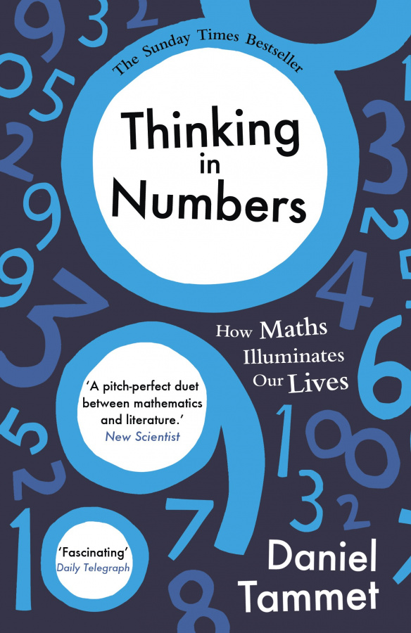 Фото - Thinking in Numbers: How Maths Illuminates Our Lives