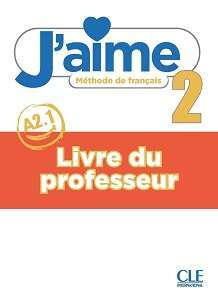 Фото - J'aime 2 (A2.1) Guide pédagogique