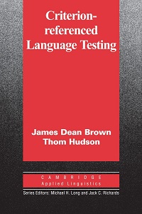 Фото - Criterion-Referenced Language Testing