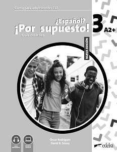 Espanol Por supuesto Nuevo 3 (A2+) Guía didáctica GRATUITA