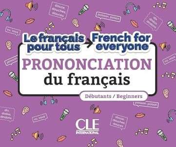 Le français pour tous A1/A2 Prononciation Livre + Audio...