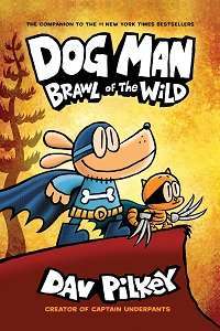 Фото - Dog Man 6: Brawl of the Wild