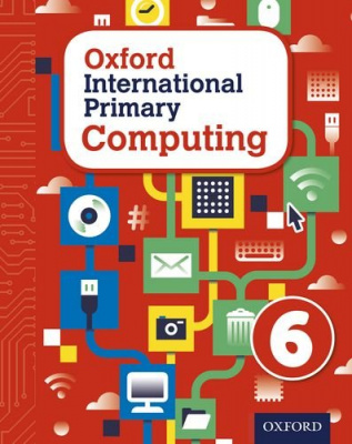 Фото - Oxford International Primary Computing 6 Student Book