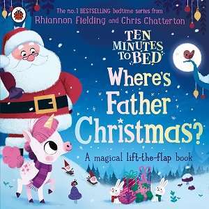 Фото - Ten Minutes to Bed: Where's Father Christmas?