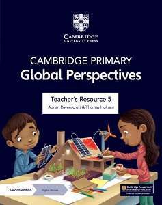 Фото - Cambridge Primary Global Perspectives 2nd Ed Teacher's Resource 5 with Digital Access