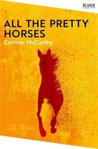 Фото - The Border Trilogy Book1: All the Pretty Horses