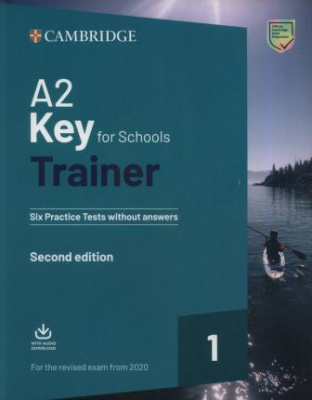 Фото - Trainer1: A2 Key for Schools 2 2nd Edition Six Practice Tests w/o Answers with Downloadable Audio