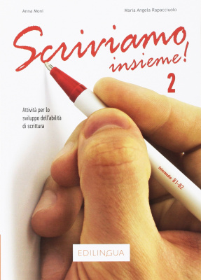 Фото - Scriviamo insieme! (B1-B2)