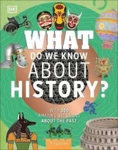 Фото - What Do We Know About History?
