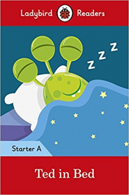 Фото - Ladybird Readers Starter A Ted in Bed